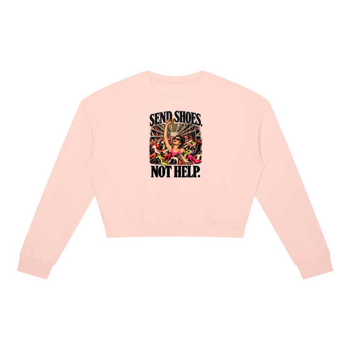 Send Shoes, Not Help Cropped Crewneck